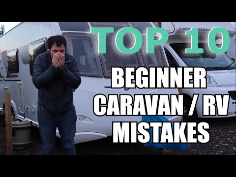 Top 10 Beginner Caravan/RV Mistakes (And HOW TO AVOID THEM!) || Caravan Life