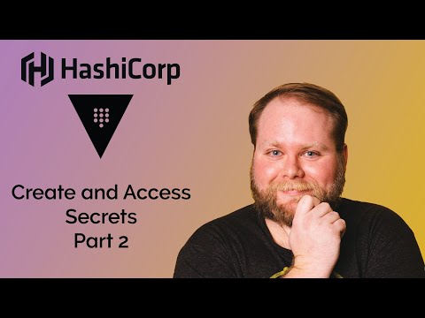 How To Setup Hashicorp Vault: Creating And Accessing Secrets