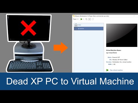 Turning a Dead XP PC into a Virtual Machine