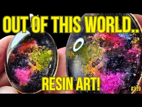 319. Taking Resin Art To A WHOLE NEW UNIVERSE!