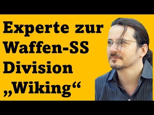 5. SS-Panzer-Division "Wiking" - Dr. Roman Töppel über Mythos und Realität