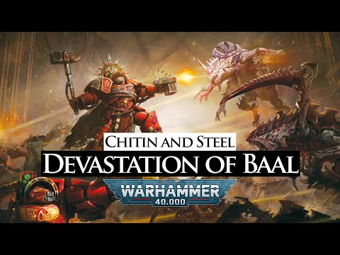 Devastation of Baal: Part I - The Red Sands of Sacrifice | Warhammer 40k Lore