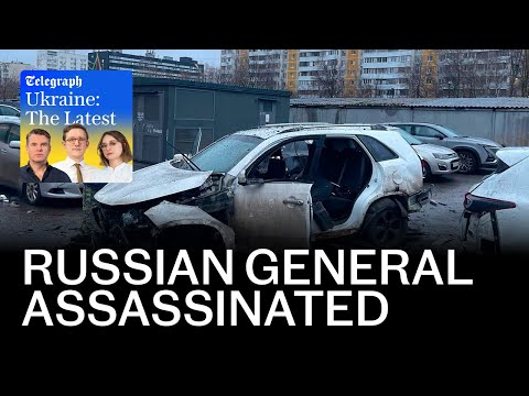 Moscow car bomb kills Russian General | Ukraine: The Latest