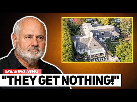 Rob Reiner’s $200M Will Turns Into A Nightmare.. (Kids Get NOTHING?!)