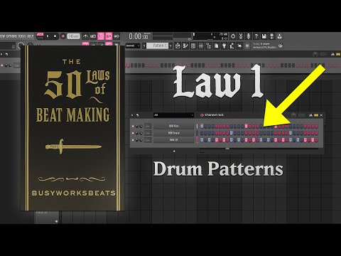 The 50 Laws of Beat Making • Drum Patterns • Law 1