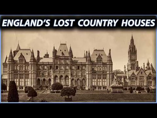 England's Forgotten Country Houses