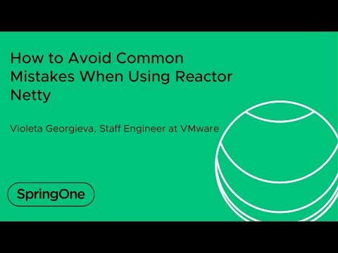 How to Avoid Common Mistakes When Using Reactor Netty