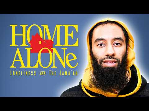 HOME ALONE Abu Taymiyyah | Solutions For Loneliness | Masjid al-Humera