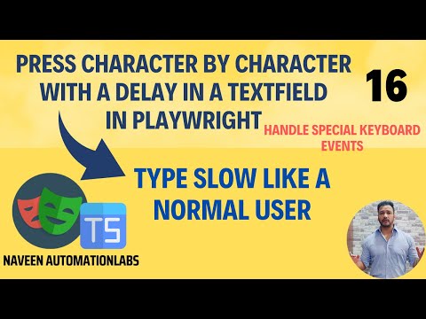 #16 - Enter Character by Character with a Delay in a TextField || Enter Values like a User