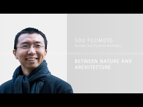 Sou Fujimoto on the Relationship between Nature and Architecture - 'On Cities' Masterclass Series