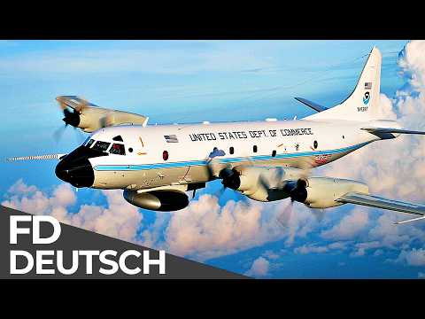 Lockheed P-3 Orion: Mit Hurrikan-Jägern ins Auge des Sturms | Megaflugzeuge | FD Deutsch