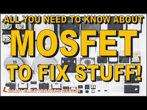 All You Need To Know About MOSFETS To Fix Stuff! How Mosfets Work Fail Test In & Out of Circuit