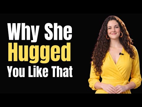 IF A WOMAN HUGS YOU LIKE THIS PAY ATTENTION…IT REVEALS MORE THAN WORDS | FEMALE PSYCHOLOGY |