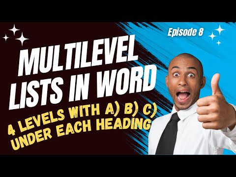 Ep08: 4 Level Multilevel Numbering in Word With a) b) c) Under All