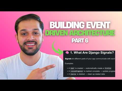 Django Full Course For Beginners Part 6 Building an Event Driven Architecture