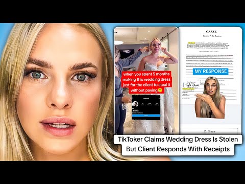 TikToker Claims Wedding Dress Is Stolen But Client Responds With Receipts