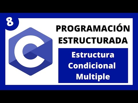 💻 Programación Estructurada en Lenguaje C - #08 - Estructura condicional múltiple - Switch