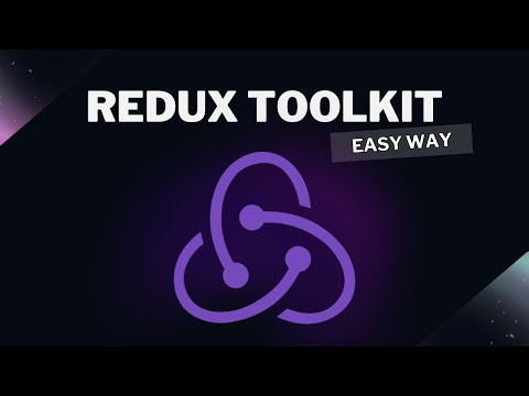 Master Redux Toolkit in an easy way