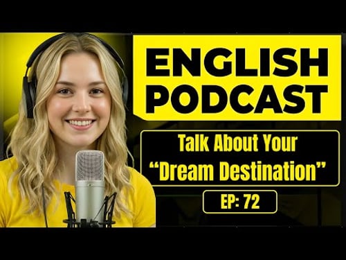 How to Talk About Your Dream Destination in English | English Conversation Practice