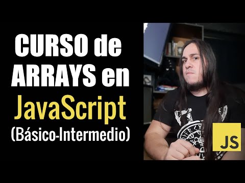 CURSO de ARRAYS en JavaScript (Básico-Intermedio)