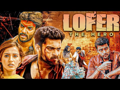 Loafer The Hero Hindi Dubbed Full Movie | Varun Tej Hindi Dubbed Action Full Movie | Disha Patani