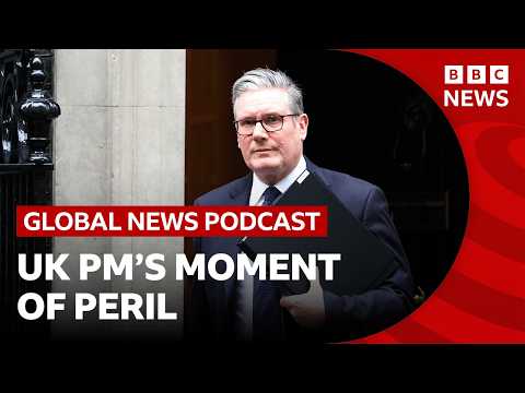 UK Prime Minister Keir Starmer's moment of peril | BBC News