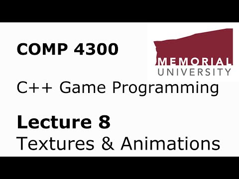 COMP4300 - Game Programming - Lecture 08 - Sprites, Textures, and Animations