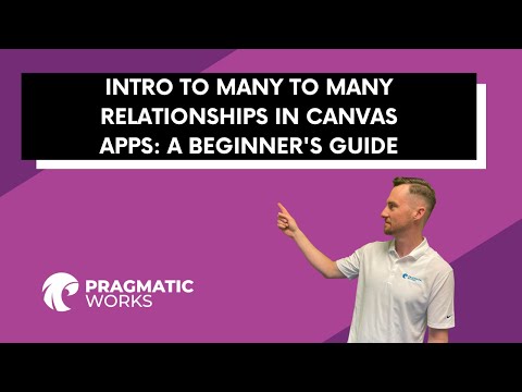 Intro to Many to Many Relationships in Canvas Apps: A Beginner's Guide