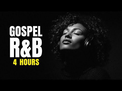 4 Hours of Gospel R&B | Psalms, Proverbs, Ecclesiastes and More | Modern Christian Music Playlist
