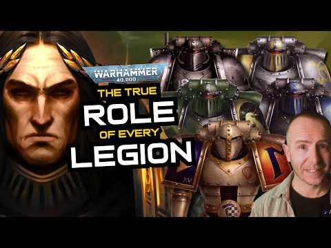 What was the REAL ROLE of the 18 ASTARTES LEGIONS? | Warhammer 40k Lore