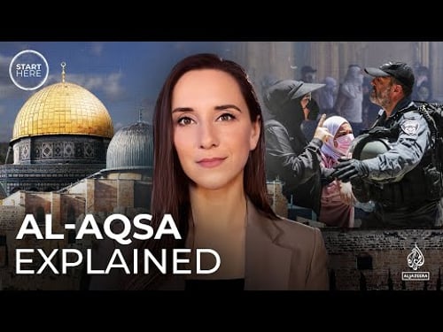 Why Al-Aqsa is key to understanding the Israeli-Palestinian conflict | Start Here