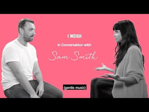 Sam Smith x Jameela Jamil on body image and self acceptance | I Weigh Interviews