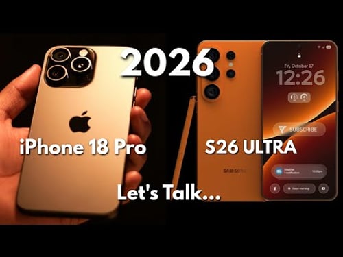 iPhone 18 Pro vs S26 Ultra... Apple and Samsung Latest Phone NEWS