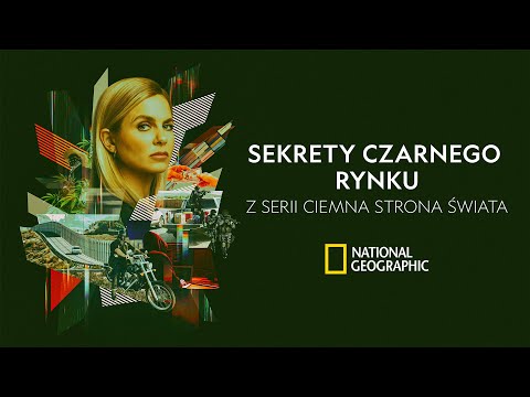 Poznaj sekrety czarnego rynku! | Ciemna strona świata