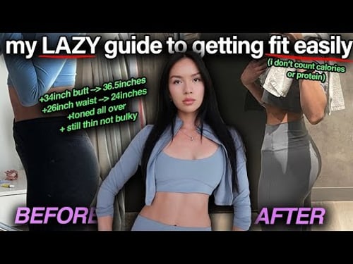 how I got abs & grew my butt even though I'm LAZYYYYYY