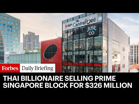 Thai Billionaire's Frasers Property, Others Selling Prime Singapore Residential Block For $326M