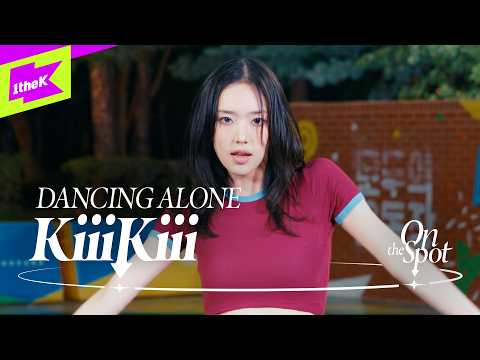KiiiKiii 키키 'DANCING ALONE'|On the Spot|온더스팟