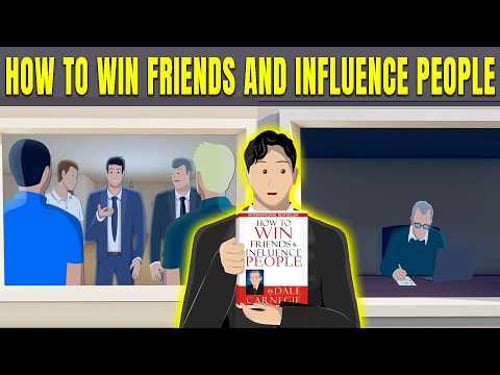 How to Win Friends and Influence People - Summary (ANIMATED)