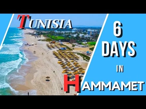 Tunisia in 6 Days | Hammamet Must See Places on Your First Visit My 6-day Tunisia Itinerary | Africa