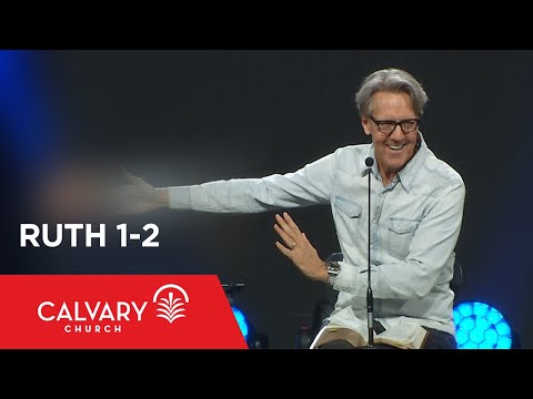 Ruth 1-2 - Skip Heitzig
