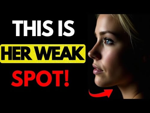 Top 7 Female Weakness Every Man Must Know! | Female Psychology | Stoicism