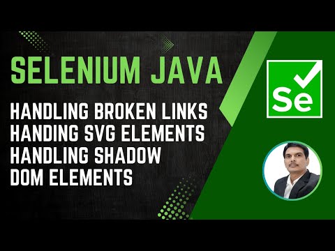 Session 39 - Selenium with Java | Handling Broken Links, SVG Elements, Shadow DOM