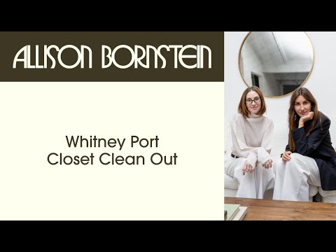Whitney Port Closet Clean Out