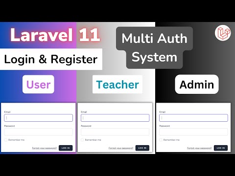 Laravel 11 Multi Auth: Admin, Teacher, and User | Implement Multiple Authentication Guards
