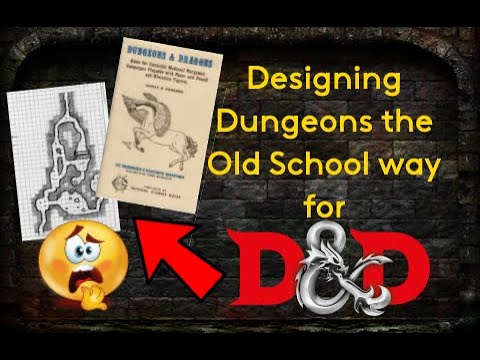 Designing Dungeons the Old School Way