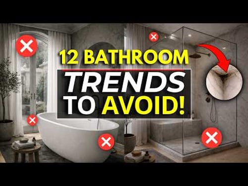 12 Bathroom Features You’ll REGRET in 2026