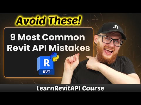 9 Revit API Mistakes that Every Beginner Makes