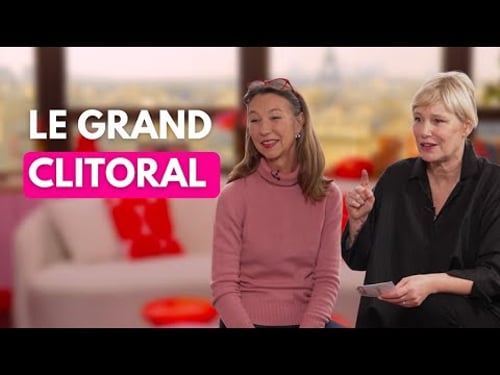 Grand clitoral - Mesdames Media