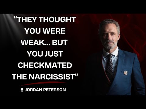 "They Thought You Were Weak… But You Just Checkmated the Narcissist | JORDAN PETERSON MOTIVATION"