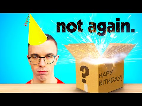 I ruined my birthday for MYSTERY TECH